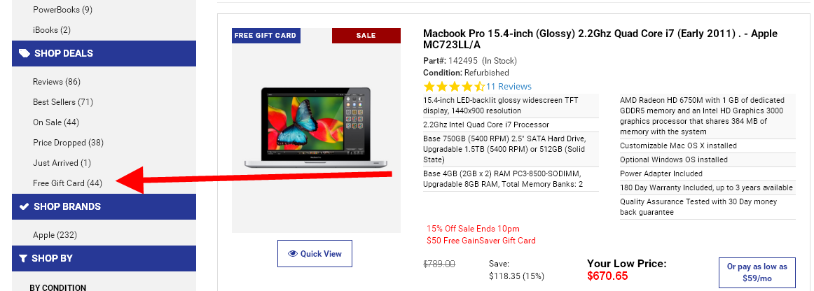 Limit your search for refurbished Macs and PCs by clicking the Free Gift Card link in the left navigation pane.